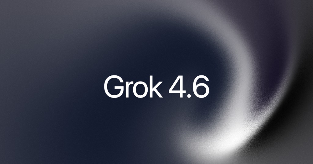 Grok 4.6 ra mắt với nhiều cải tiến đáng chú ý