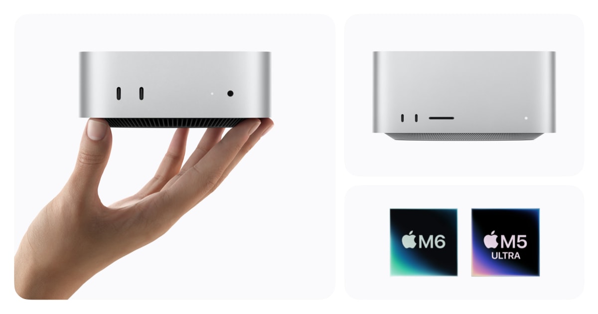 Mac mini và Mac Studio mới ra mắt với chip M6, M5 Pro, M5 Max, M5 Ultra